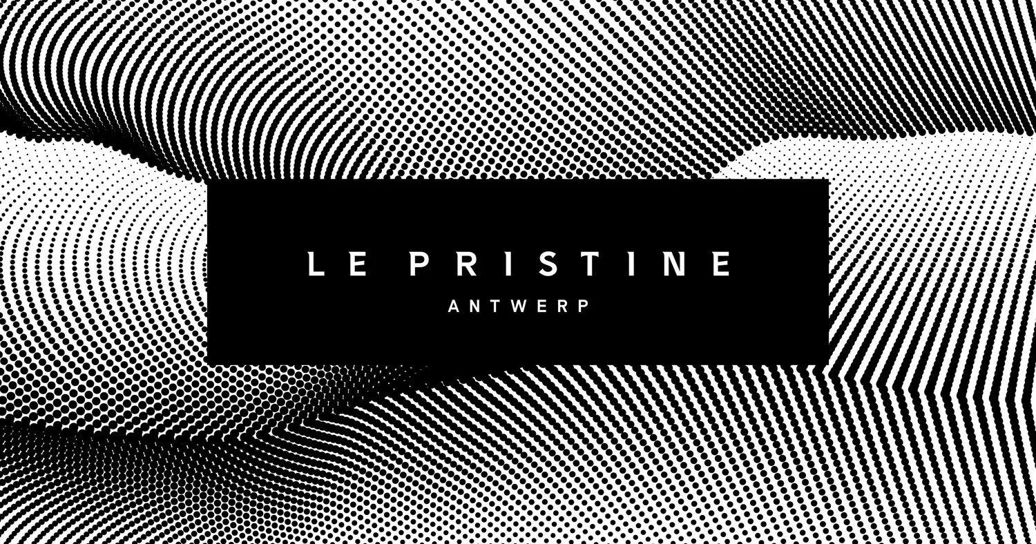 Le Pristine, Anversa